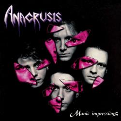 ANACRUSIS - MANIC IMPRESSIONS RE-ISSUE (DIGI)