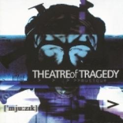 THEATRE OF TRAGEDY - MUSIQUE REMASTERED (DIGI)