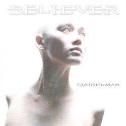 BELIEVER - TRANSHUMAN (CD)