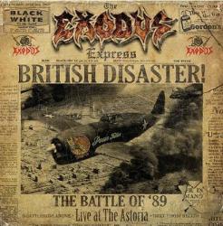 BRITISH DISASTER: THE BATTLE Of '89 (LIVE AT THE ASTORIA)