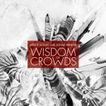 WISDOM OF CROWDS (CD O-CARD)