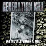 WE’RE ALL GONNA DIE (CD)