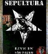 SEPULTURA издават 2DVD, 2CD "Live In Sao Paulo" [SPV/ Wizard] на 14.11.05 [!] Последни детайли [!]