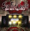 SIX FEET UNDER DVD “Live With Full Force” - The ultimate 3-DISC-SET will be released on August, 9!
