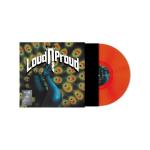 LOUD N PROUD ORANGE VINYL REISSUE (LP)