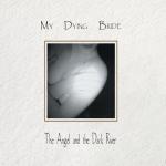 THE ANGEL AND THE DARK RIVER REISSUE (DIGI)